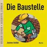Die Baustelle Die Baustelle