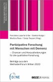 Partizipative Forschung mit Menschen mit Demenz - Chancen und Herausforderungen für die qualitative Forschung