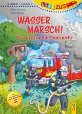 LESEZUG/2. Klasse - Lesestufe 2: Wasser marsch! Einsatz für die Feuerwehr LESEZUG/2. Klasse - Lesestufe 2: Wasser marsch! Einsatz für die Feuerwehr