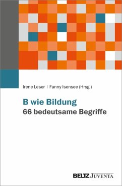 Cover B wie Bildung. 66 bedeutsame Begriffe