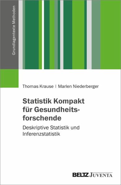Statistik Kompakt für Gesundheitsforschende Statistik Kompakt für Gesundheitsforschende