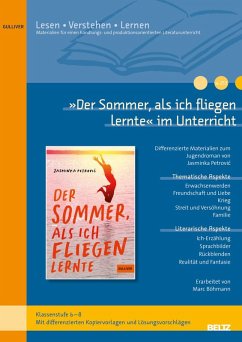 'Der Sommer, als ich fliegen lernte' im Unterricht - Böhmann, Marc