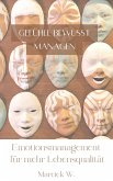 Gefühle bewusst managen (eBook, ePUB)
