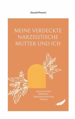 Cover Meine verdeckte narzisstische Mutter und ich (eBook, ePUB)
