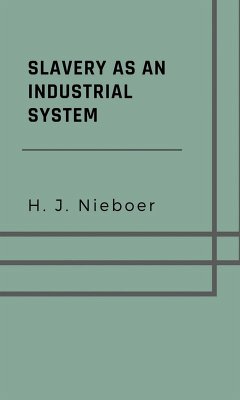 Cover Slavery as an industrial system (eBook, ePUB)