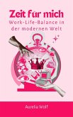 Zeit für mich (eBook, ePUB)