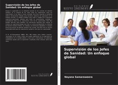 Supervisión de los Jefes de Sanidad: Un enfoque global - Samaraweera, Nayana