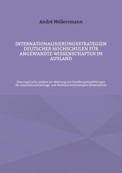 Cover Internationalisierungsstrategien deutscher Hochschulen für angewandte Wissenschaften im Ausland