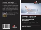 Il corpo e i media: la sana alimentazione come oppressione femminile Il corpo e i media: la sana alimentazione come oppressione femminile