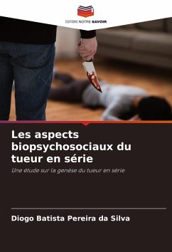 Cover Les aspects biopsychosociaux du tueur en série