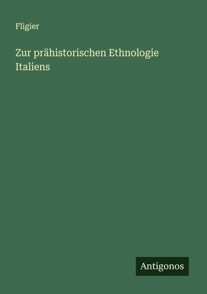 Zur prähistorischen Ethnologie Italiens Zur prähistorischen Ethnologie Italiens