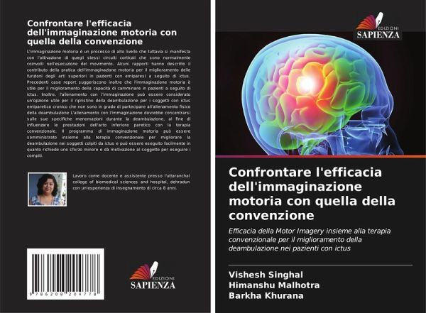 Confrontare l'efficacia dell'immaginazione motoria con quella della convenzione Confrontare l'efficacia dell'immaginazione motoria con quella della convenzione