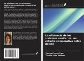 La eficiencia de los sistemas sanitarios: un estudio comparativo entre países La eficiencia de los sistemas sanitarios: un estudio comparativo entre países