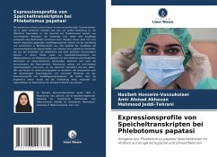 Expressionsprofile von Speicheltranskripten bei Phlebotomus papatasi - Hosseini-Vasoukolaei, Nasibeh;Akhavan, Amir Ahmad;Jeddi-Tehrani, Mahmood