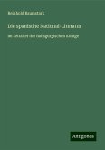 Die spanische National-Literatur Die spanische National-Literatur
