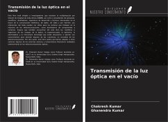 Transmisión de la luz óptica en el vacío - Kumar, Chakresh; Kumar, Ghanendra