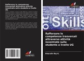 Rafforzare le competenze trasversali attraverso attività incentrate sullo studente a livello UG