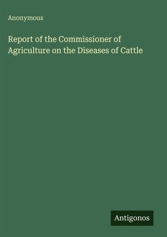 Cover Report of the Commissioner of Agriculture on the Diseases of Cattle