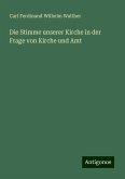 Die Stimme unserer Kirche in der Frage von Kirche und Amt Die Stimme unserer Kirche in der Frage von Kirche und Amt