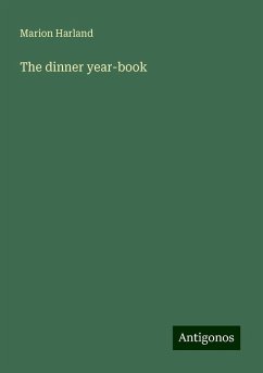 The dinner year-book - Harland, Marion