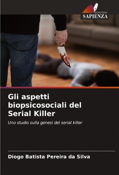 Cover Gli aspetti biopsicosociali del Serial Killer