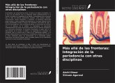 Más allá de las fronteras: Integración de la periodoncia con otras disciplinas Más allá de las fronteras: Integración de la periodoncia con otras disciplinas
