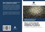 Neue vorbereitende Aufgaben und Makro-Fähigkeiten gedeihen Neue vorbereitende Aufgaben und Makro-Fähigkeiten gedeihen