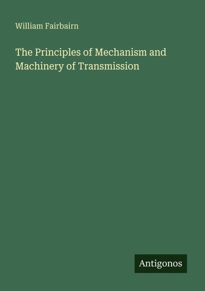 The Principles of Mechanism and Machinery of Transmission