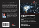 Temi di strutturazione applicati all'insegnamento della fisica Temi di strutturazione applicati all'insegnamento della fisica