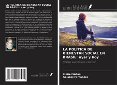 LA POLÍTICA DE BIENESTAR SOCIAL EN BRASIL: ayer y hoy - Martoni, Meire; Fernandes, Solange