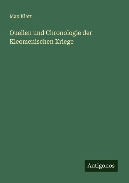 Quellen und Chronologie der Kleomenischen Kriege Quellen und Chronologie der Kleomenischen Kriege