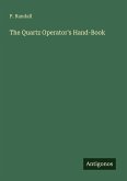 The Quartz Operator's Hand-Book