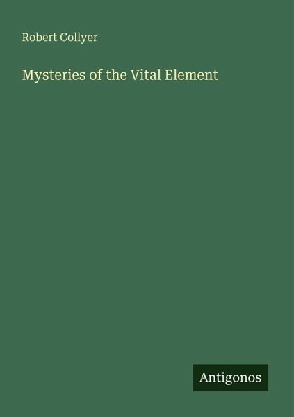 Mysteries of the Vital Element Mysteries of the Vital Element