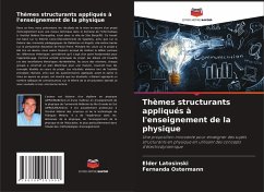 Cover Thèmes structurants appliqués à l'enseignement de la physique