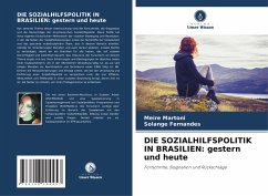 Cover DIE SOZIALHILFSPOLITIK IN BRASILIEN: gestern und heute