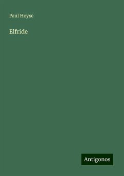 Elfride - Heyse, Paul