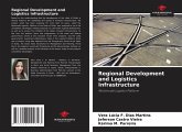 Regional Development and Logistics Infrastructure Regional Development and Logistics Infrastructure