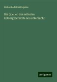 Die Quellen der aeltesten Ketzergeschichte neu untersucht Die Quellen der aeltesten Ketzergeschichte neu untersucht