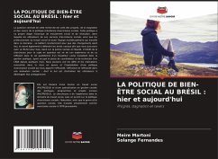 Cover LA POLITIQUE DE BIEN-ÊTRE SOCIAL AU BRÉSIL : hier et aujourd'hui