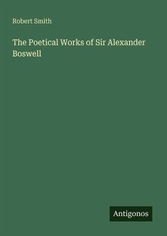 Cover The Poetical Works of Sir Alexander Boswell