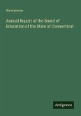 Annual Report of the Board of Education of the State of Connecticut