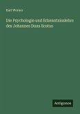 Die Psychologie und Erkenntnisslehre des Johannes Duns Scotus