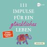 111 Impulse für ein glückliches Leben... - Bild 1