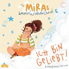 Cover Kindermeditation: Ich bin geliebt! MiRAs Wolkenwunderland (MP3-Download)