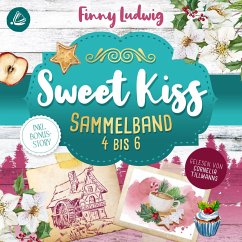 Cover Sweet Kiss: Sammelband 4-6 (inkl. neuer Bonusstory) (MP3-Download)