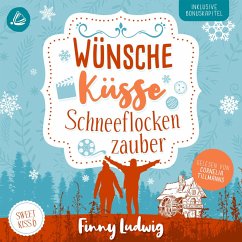 Cover Wünsche Küsse Schneeflockenzauber: (Sweet Kiss 6) (MP3-Download)