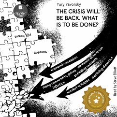 The crisis will be back. What is to be done? (MP3-Download) - Yavorsky, Yury