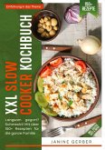 XXL Slow Cooker Kochbuch XXL Slow Cooker Kochbuch