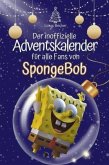 Der inoffizielle Adventskalender für alle Fans von SpongeBob - 2024