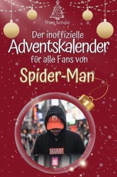 Cover Der inoffizielle Adventskalender für alle Fans von Spider-Man